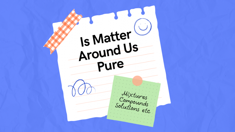 Is Matter Around Us Pure Class 9 PDF Notes : edupedo