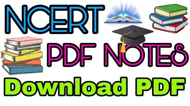 NCERT PDF NOTES